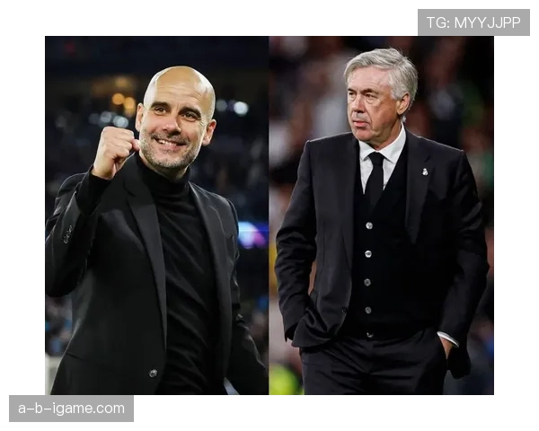 安切洛蒂战术革新显成效，控场能力跃升引关注