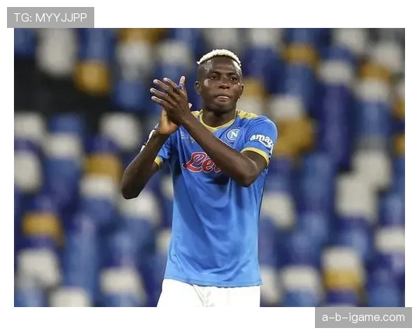 奥斯梅恩意甲冠军核心身份的荣誉含金量解析